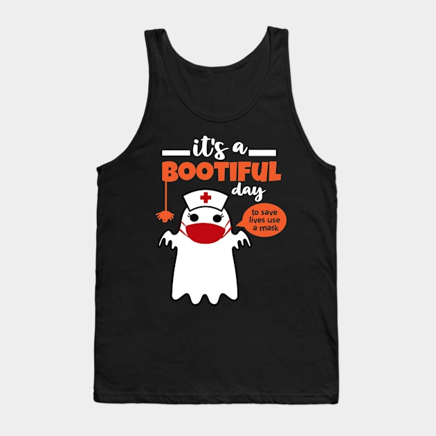 Its A Bootiful Day To save lives use a mask Tank Top by trendybestgift